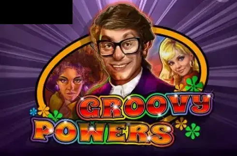 Groovy Powers