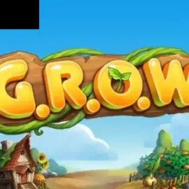 Grow