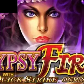 Gypsy Fire with Quick Strike