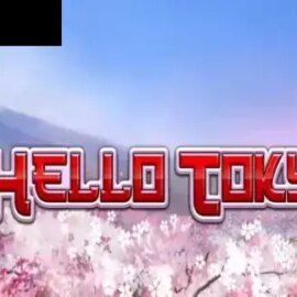 Hello Tokyo