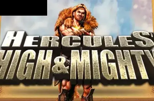 Hercules High & Mighty