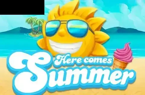 Here Comes Summer