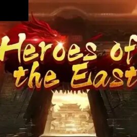 Heroes of the East
