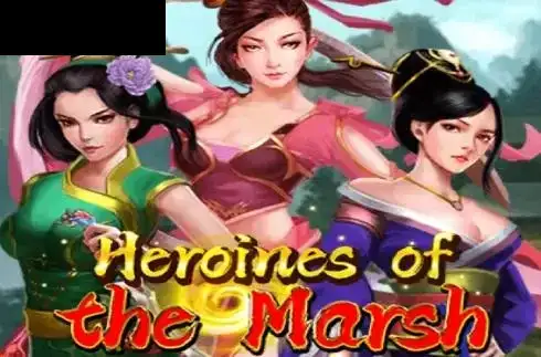 Heroines of the Marsh