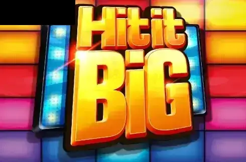 Hit It Big