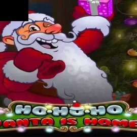 Ho Ho Ho Santa is Home