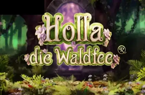 Holla die Waldfee
