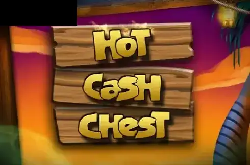 Hot Cash Chest