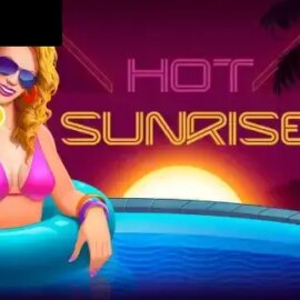 Hot Sunrise