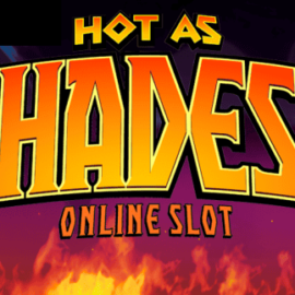 Hot as Hades