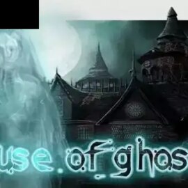 House Of Ghosts