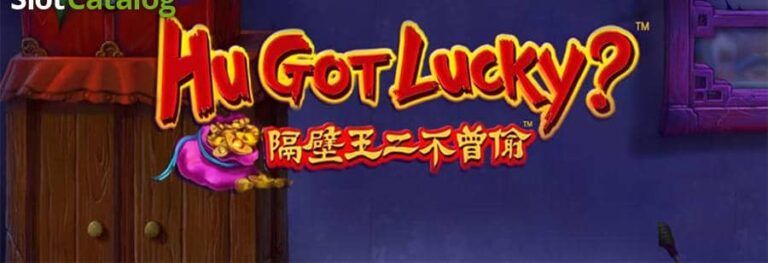 Hu Got Lucky?