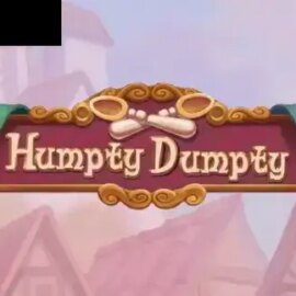 Humpty Dumpty (Push Gaming)