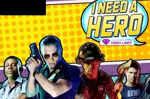 I Need a Hero