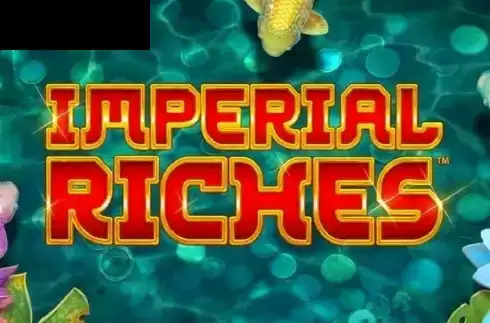 Imperial Riches