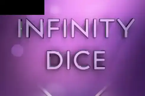 Infinity Dice