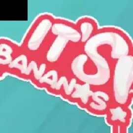 It’s Bananas