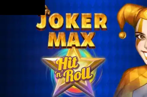 Joker Max: Hit ‘n’ Roll