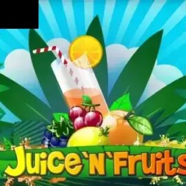 Juice and Fruits