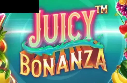 Juicy Bonanza