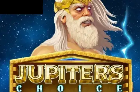 Jupiter’s Choice