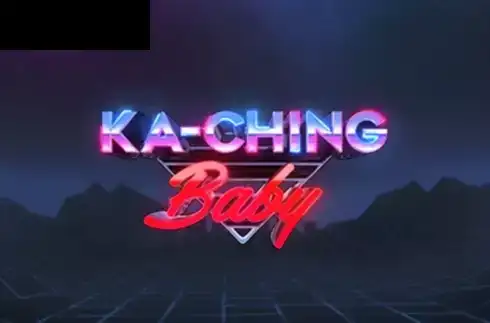 Ka-Ching Baby