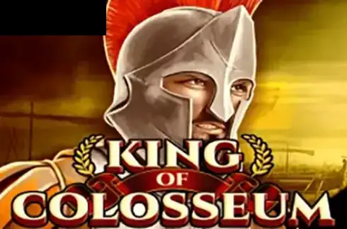King Of Colosseum