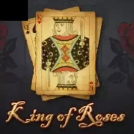 King of Roses