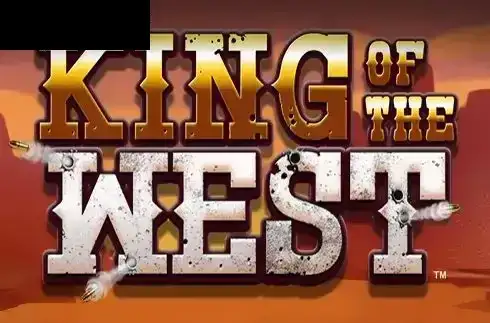 King of The West