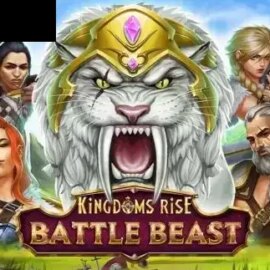Kingdoms Rise Battle Beast