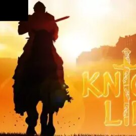 Knight’s Life