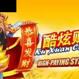 Ku Xuan Cai Shen
