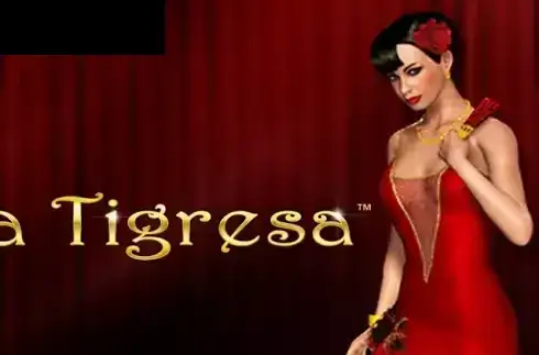 La Tigresa