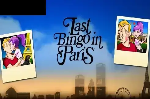 Last Bingo in Paris