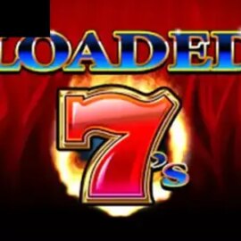 Loaded 7’s