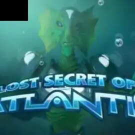 Lost Secret of Atlantis