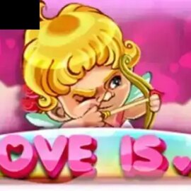Love is