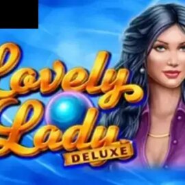 Lovely Lady Deluxe