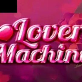 Lover Machine