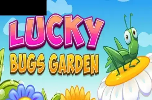 Lucky Bugs Garden
