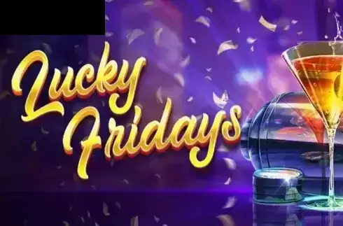 Lucky Fridays