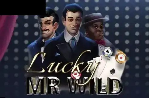 Lucky Mr. Wild