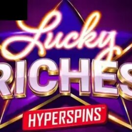 Lucky Riches Hyperspins