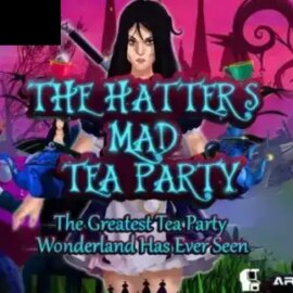 The Hatters Mad Tea Party