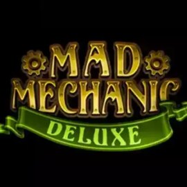 Mad Mechanic Deluxe