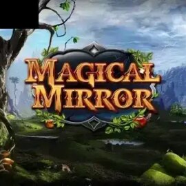 Magical Mirror