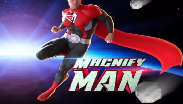 Magnify Man