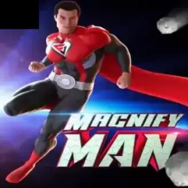 Magnify Man