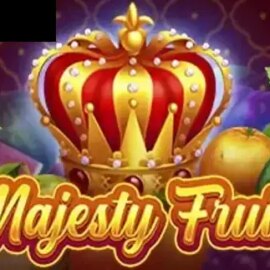Majesty Fruits