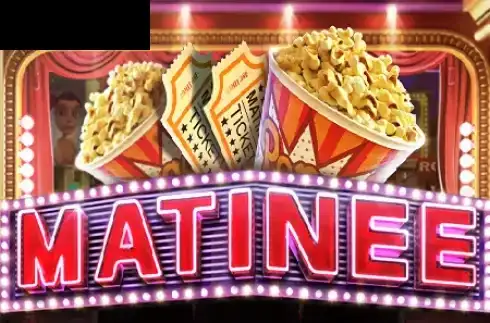 Matinee